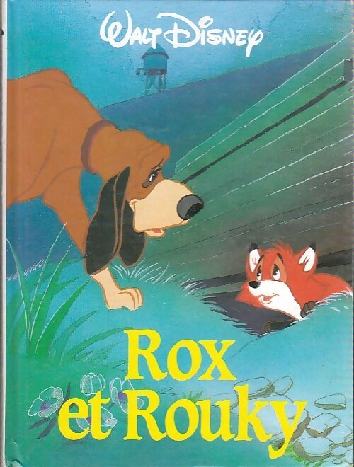 Rox et Rouky - Disney - Livre