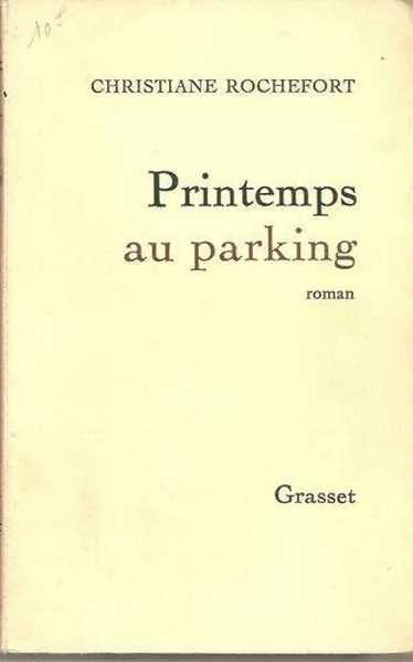 Printemps au parking - Christiane Rochefort - Livre