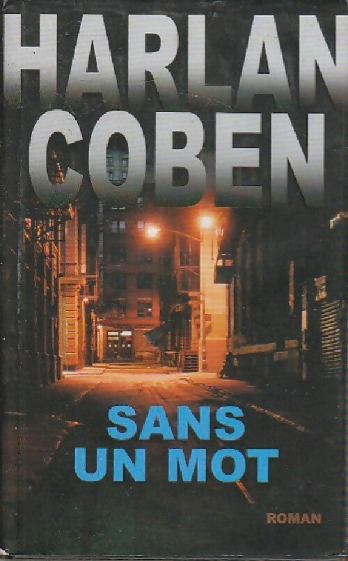 Sans un mot - Harlan Coben - Livre