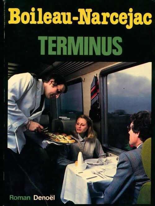 Terminus - Thomas Narcejac, Pierre Boileau - Livre