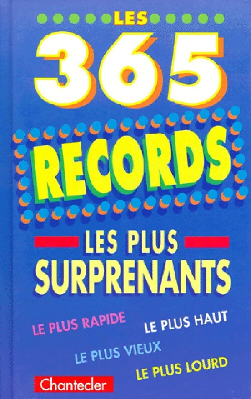 365 Records les plus surprenants - Inconnu - Livre