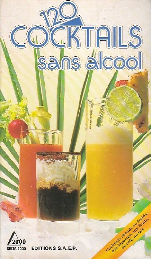 120 Cocktails sans alcool - Lutz Aster - Livre