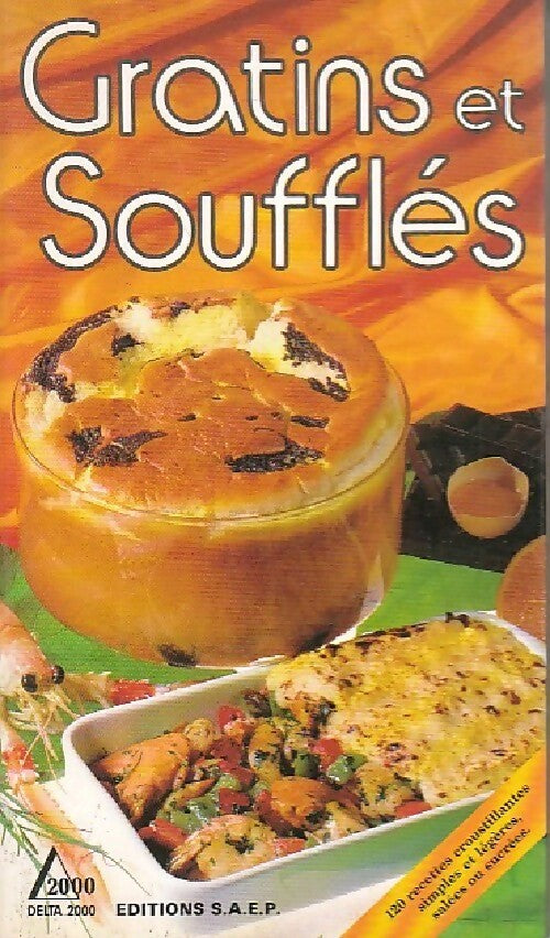 Gratins et soufflés - Paulette Fischer - Livre