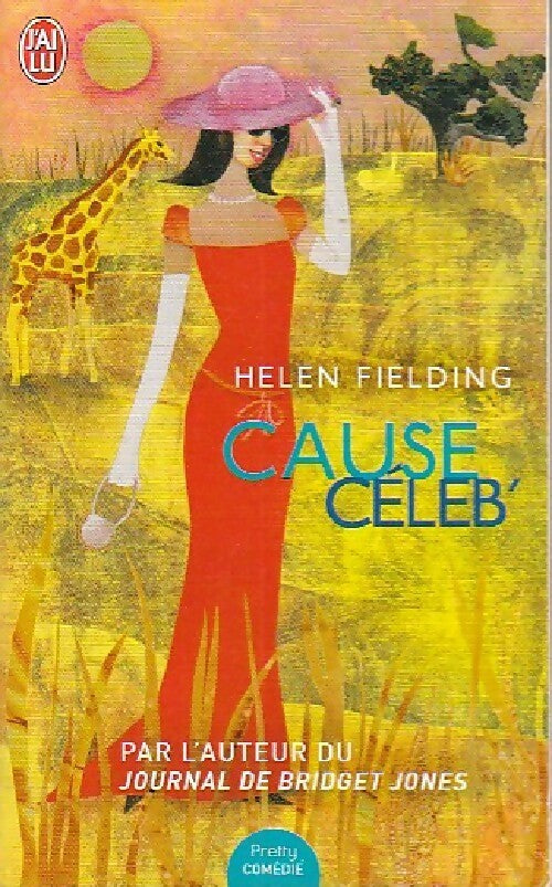 Cause céleb' - Helen Fielding - Livre