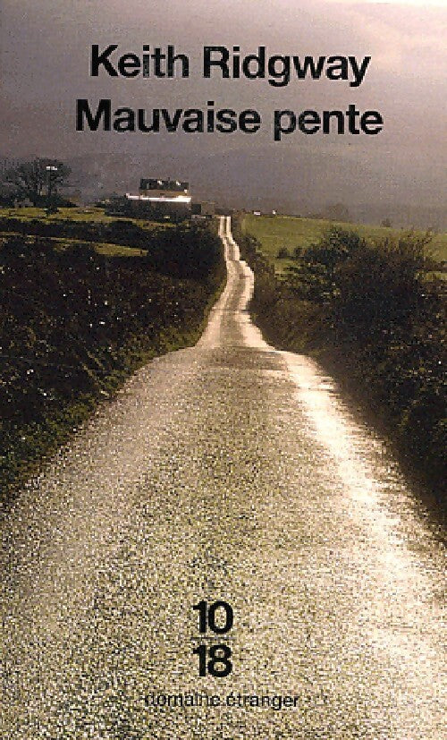 Mauvaise pente - Keith Ridgway - Livre