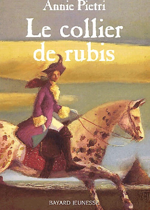 Le collier de rubis - Annie Pietri - Livre