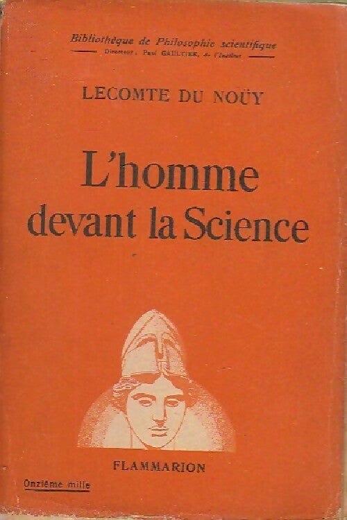 L'homme devant la science - Lecomte Du Noüy - Livre