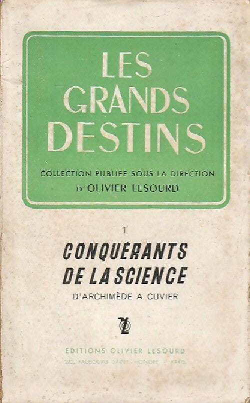 Conquérants de la science - Olivier Lesourd - Livre