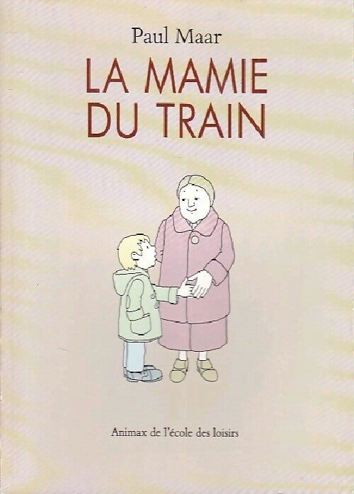 La mamie du train - Paul Maar - Livre
