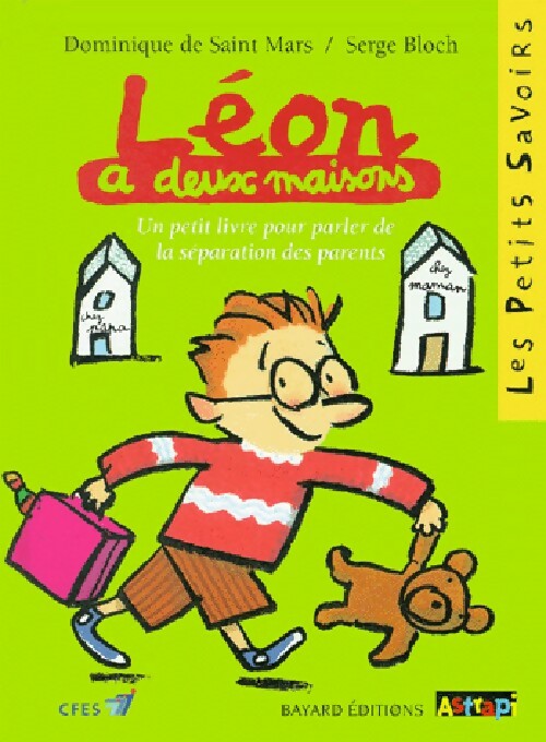 Léon a deux maisons - Dominique De Saint Mars - Livre