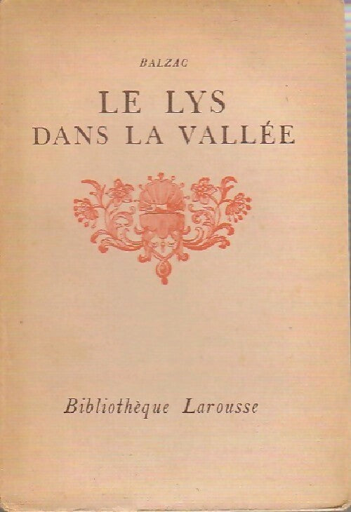 Le lys dans la vallée - Honoré De Balzac - Livre