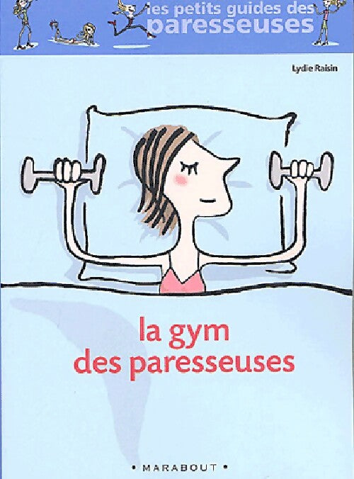La gym des paresseuses - Lydie Raisin - Livre
