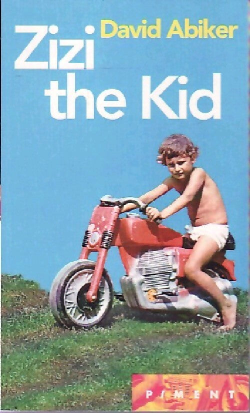Zizi the kid - David Abiker - Livre