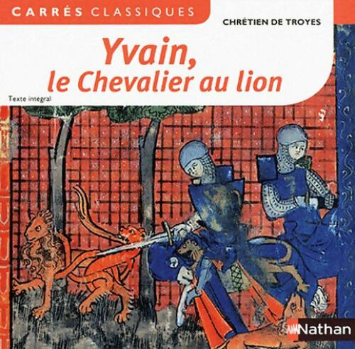 Yvain ou le chevalier au lion - Chrétien de Troyes - Livre