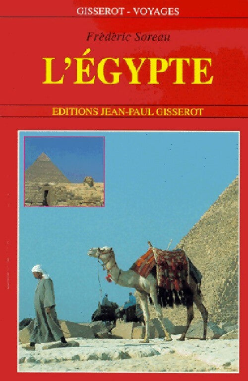 L'Egypte - Frédéric Soreau - Livre