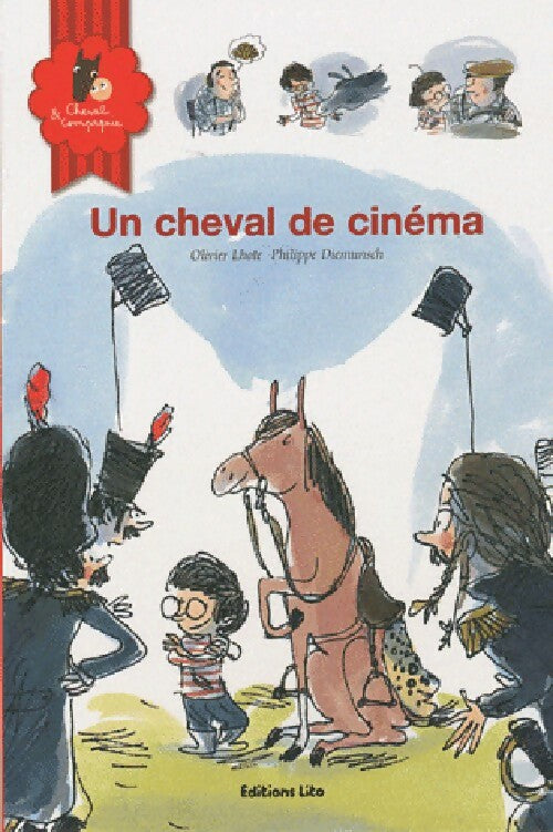 Un cheval de cinéma - Olivier Lhote - Livre
