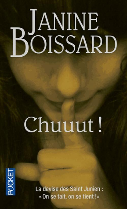 Chuuut ! - Janine Boissard - Livre