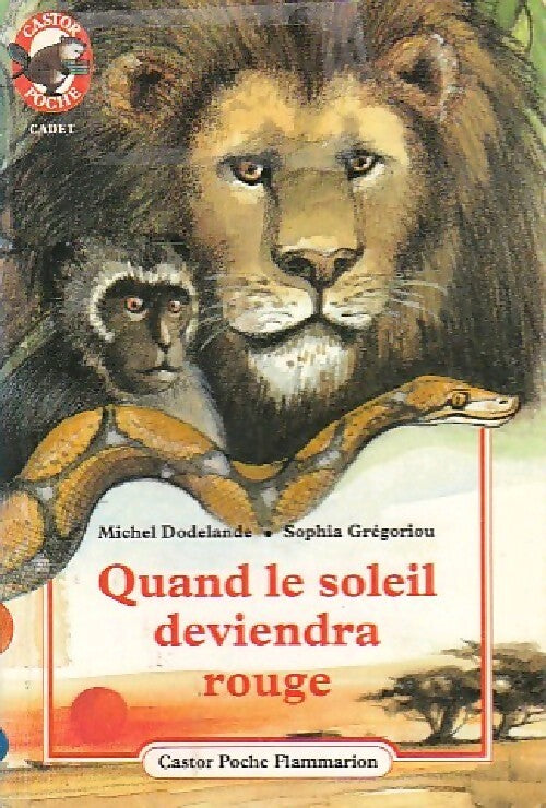 Quand le soleil deviendra rouge - Michel Dodelande - Livre