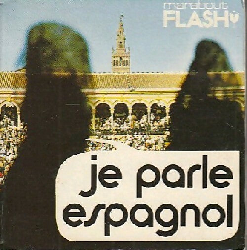 Je parle espagnol - Hélène De Clercq - Livre
