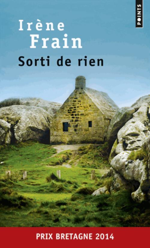 Sorti de rien - Irène Frain - Livre