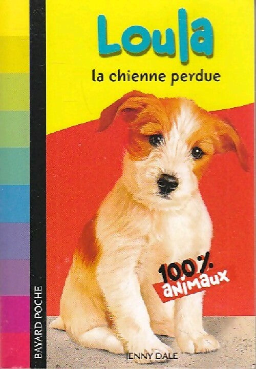Loula, la chienne perdue - Jenny Dale - Livre
