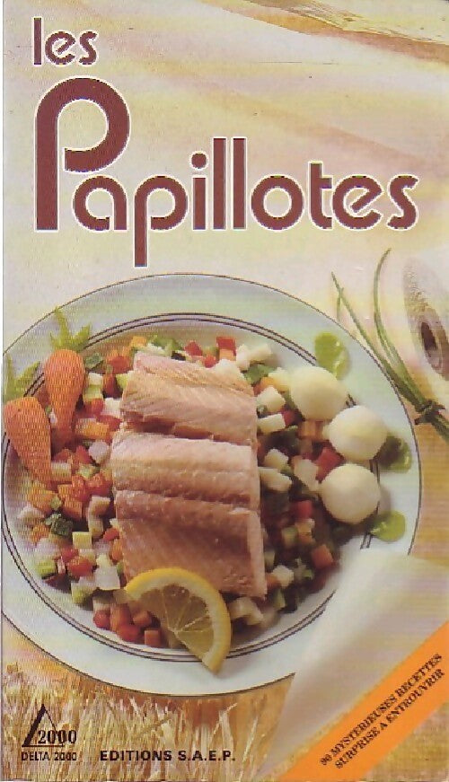 Les papillotes - Armand Baratto - Livre