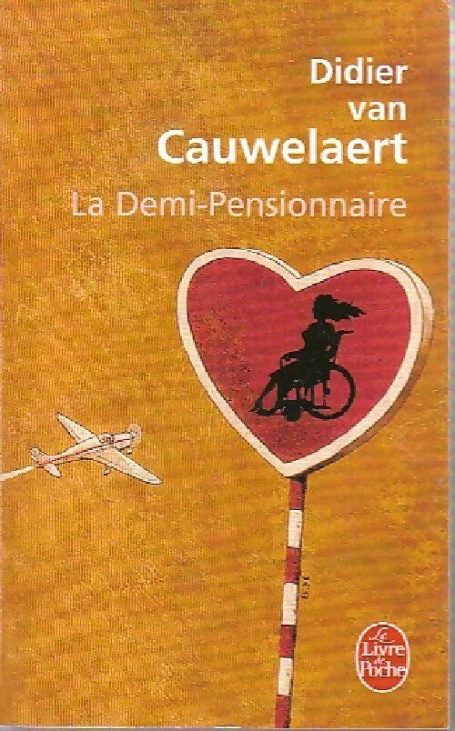 La demi-pensionnaire - Didier Van Cauwelaert - Livre