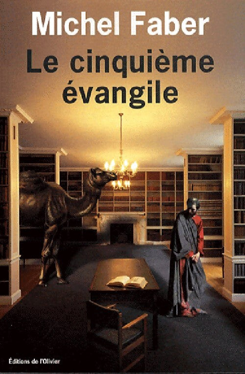 Le cinquième évangile - Michel Faber - Livre