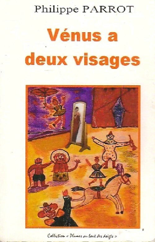 Vénus a deux visages - Philippe Parrot - Livre