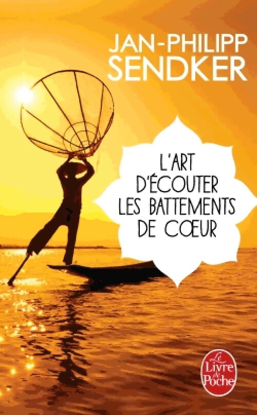 L'art d'écouter les battements de coeur - Jan-Philipp Sendker - Livre