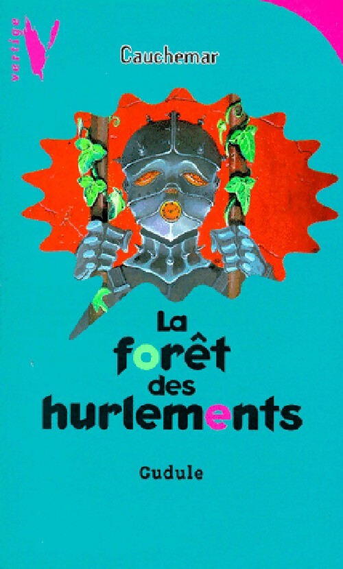 La forêt des hurlements - Gudule - Livre