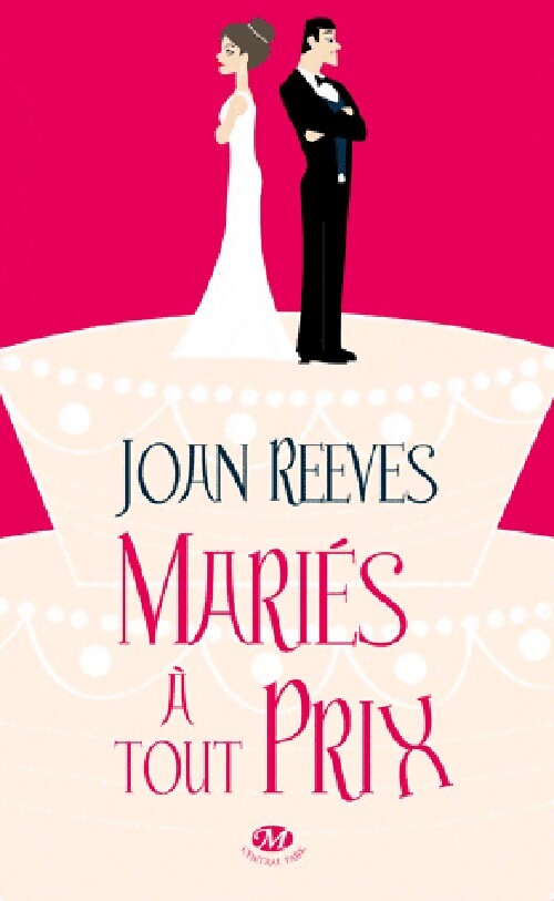 Mariés à tout prix - Joan Reeves - Livre