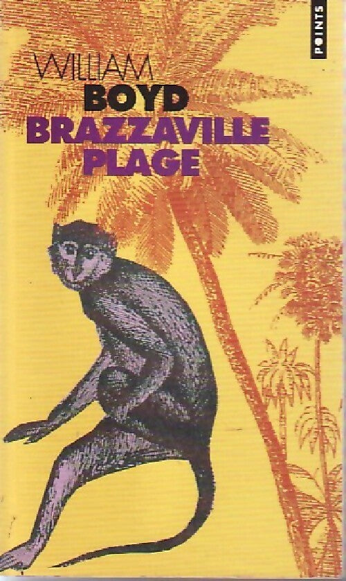 Brazzaville Plage - William Boyd - Livre