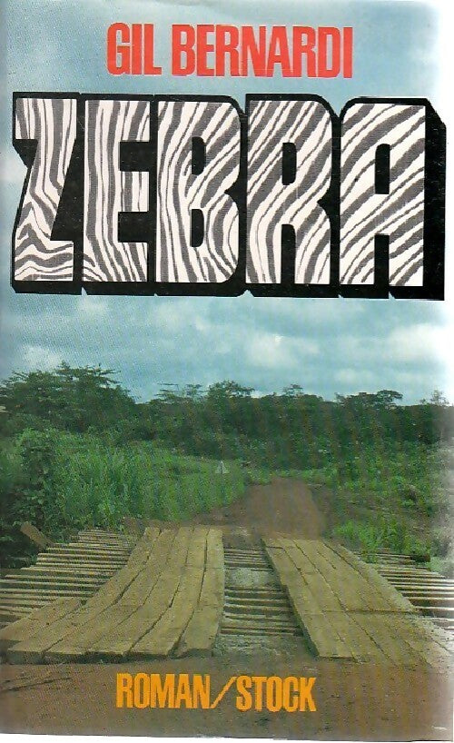 Zébra - Gil Bernardi - Livre