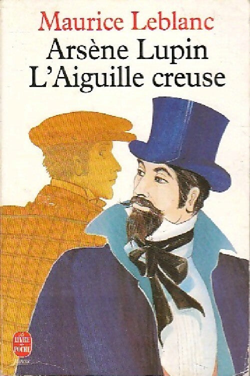 L'aiguille creuse - Maurice Leblanc - Livre
