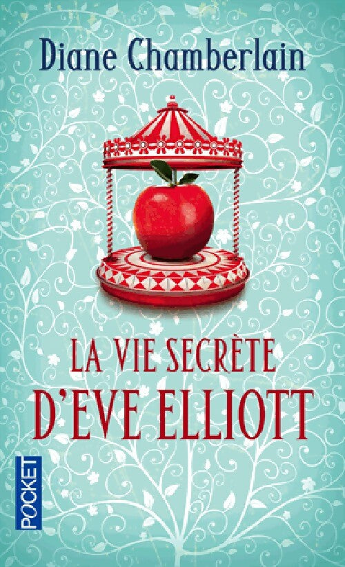 La vie secrète d'Eve Elliott - Diane Chamberlain - Livre