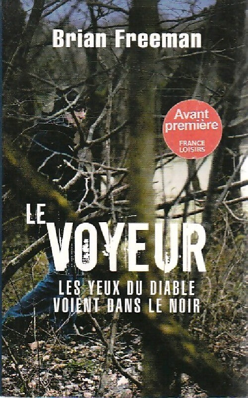 Le voyeur - Brian Freeman - Livre