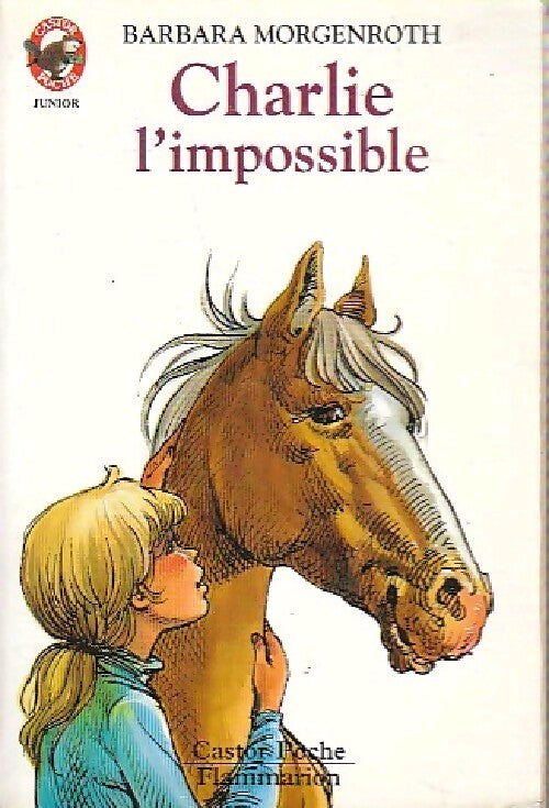 Charlie l'impossible - Barbara Morgenroth - Livre
