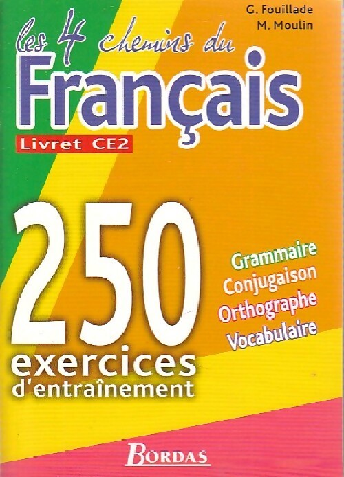 Les 4 chemins du français Livret CE2 - G. Fouillade - Livre