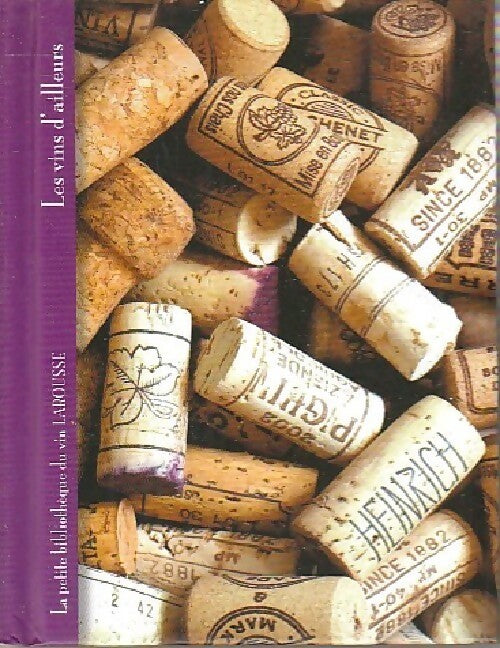 Les vins d'ailleurs - Inconnu - Livre