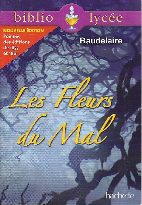 Les fleurs du mal - Charles Baudelaire - Livre