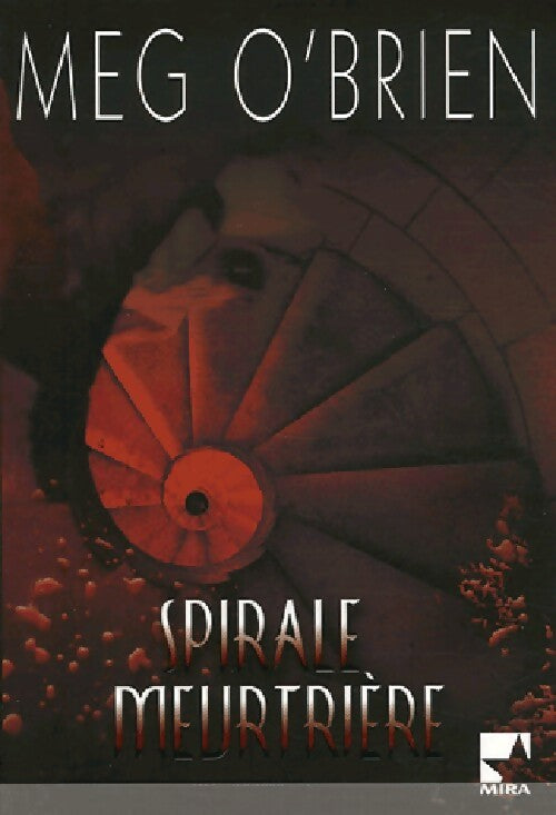 Spirale meurtrière - Meg O'Brien - Livre