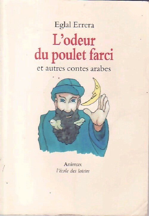 L'odeur du poulet farci - Eglal Errera - Livre
