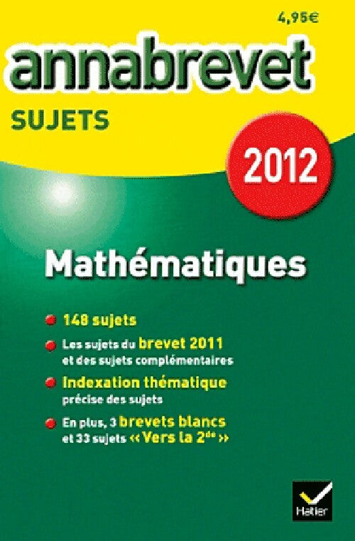 Mathématiques brevet sujets 2012 - Bernard Demeillers - Livre