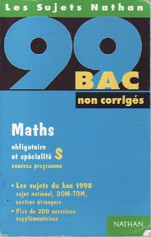 Mathématiques sujets non corrigés Terminales S obl. et spé. - Serge Nicolas, Danièle Depouly, Philippe Lixi - Livre