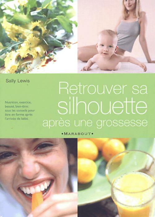 Retrouver sa silhouette après une grossesse - Sally Lewis - Livre