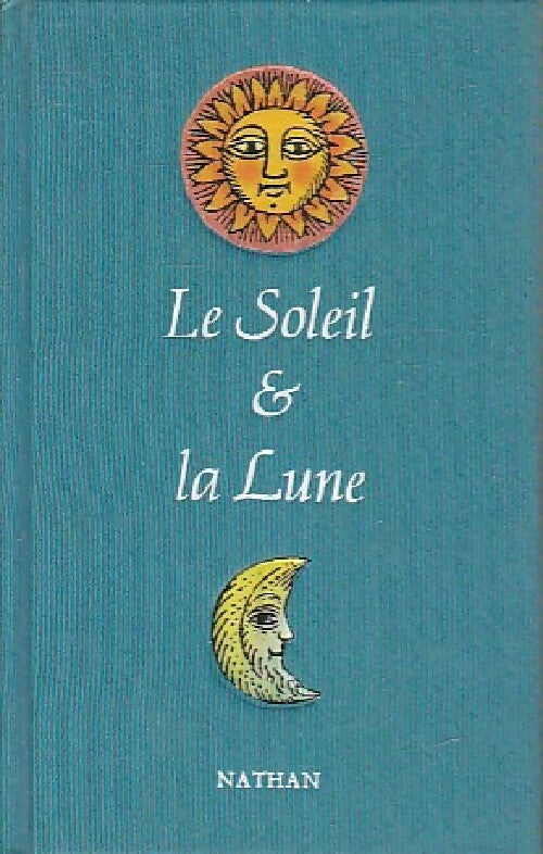 Le soleil & la lune - Jean-François Lazennec - Livre