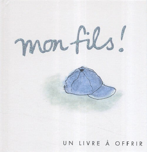 Mon fils - Helen Exley - Livre
