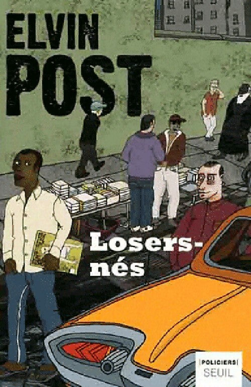Losers-nés - Elvin Post - Livre