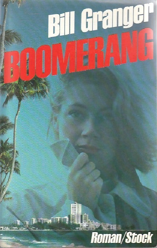 Boomerang - Bill Granger - Livre